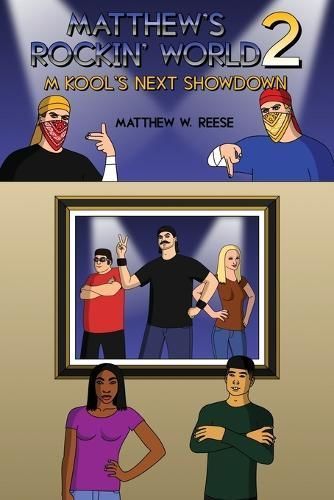 Matthew's Rockin' World 2 By Reese 9781647047986 (Paperback)