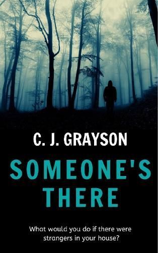 Someone's There By Grayson, C. J. 9781647137915 (Paperback)