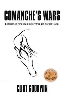 Comanche's Wars By Goodwin 9781647189099 (Hardback)