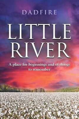 Little River By Dadfire 9781647191573 (Paperback)