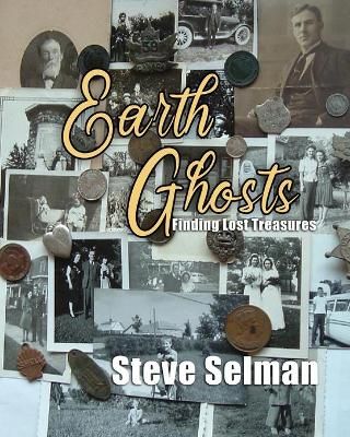Earth Ghosts By Selman 9781647193799 (Paperback)