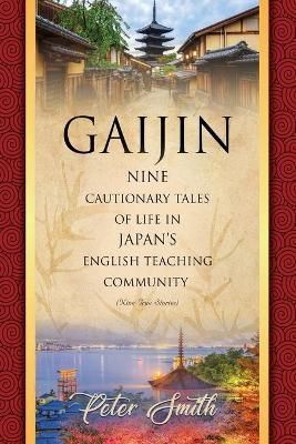 Gaijin By Peter Smith 9781647195045 (Paperback)