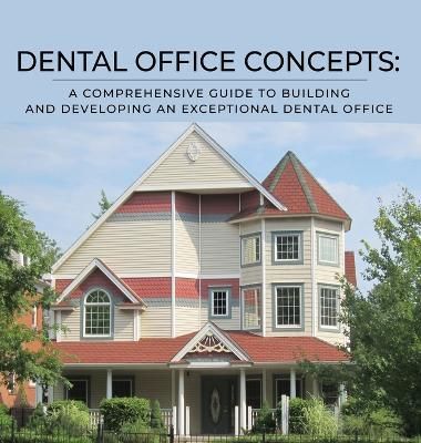 Dental Office Concepts By Carrington 9781647199005 (Hardback)