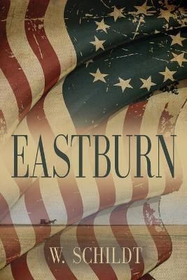 Eastburn By Schildt 9781647199357 (Paperback)