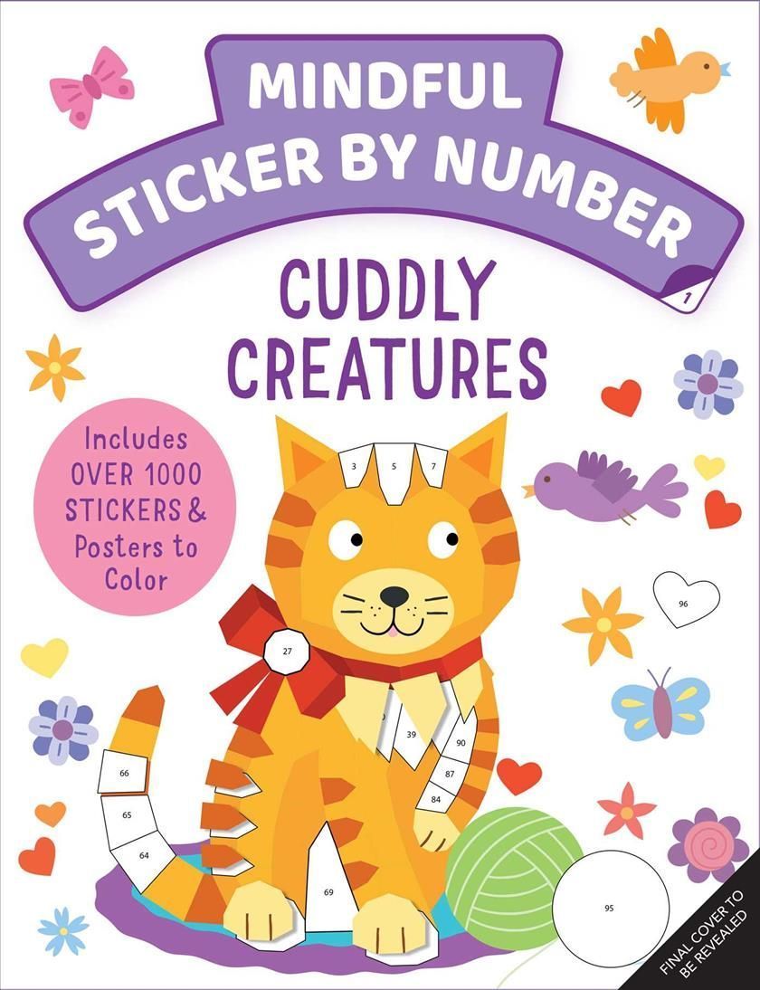 Mindful Sticker by Number: Cuddly Creatures By Insight Kids