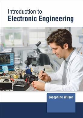 Introduction to Electronic Engineering By Wilson 9781647261306