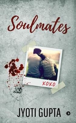 Soulmates By Jyoti Gupta 9781647339845 (Paperback)