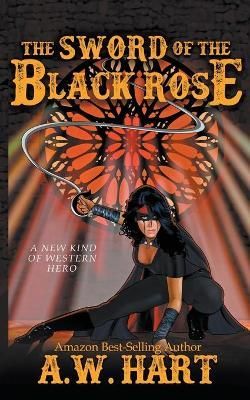 Sword of the Black Rose By Hart 9781647340728 (Paperback)