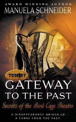 Gateway To The Past By Schneider 9781647345860 (Paperback)