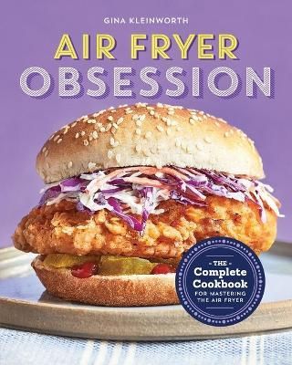 Air Fryer Obsession By Gina Kleinworth 9781647391447 (Paperback)
