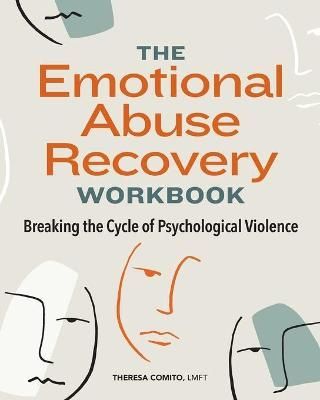 The Emotional Abuse Recovery Workbook By Theresa Comito 9781647391843
