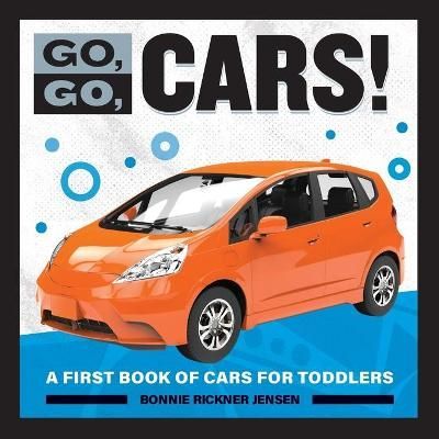 Go, Go, Cars! By Bonnie Rickner Jensen 9781647398446 (Paperback)