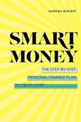 Smart Money By Naseema McElroy 9781647399573 (Paperback)