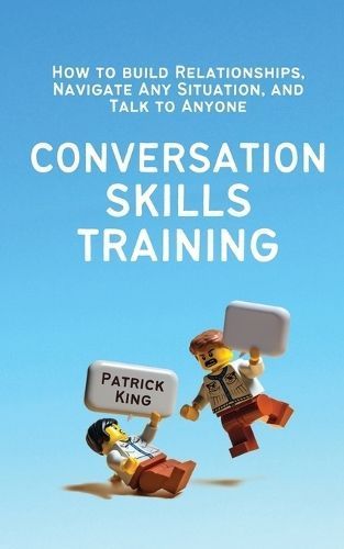 Conversation Skills Training By King 9781647435417 (Paperback)