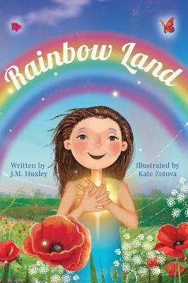 Rainbow Land By Huxley 9781647462581 (Hardback)