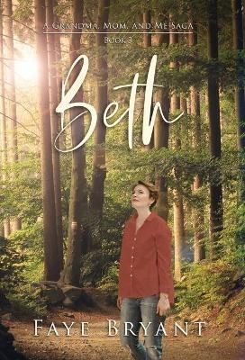 Beth By Bryant, Faye 9781647468149 (Hardback)