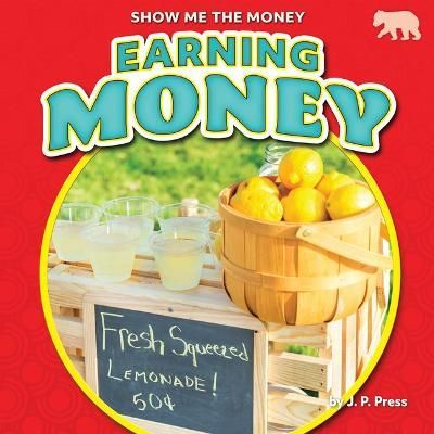 Earning Money By J. P. Press 9781647479008 (Book)