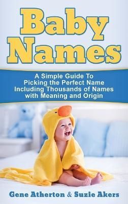 Baby Names By Atherton 9781647485535 (Hardback)