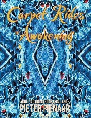Carpet Rides: Awakening By Pienaar, Pieter 9781647491253 (Paperback)