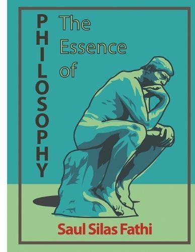 Essence of Philosophy By Fathi 9781647499457 (Paperback)