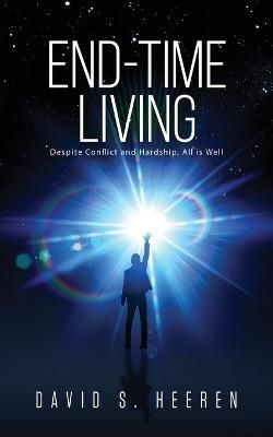 End-Time Living By Heeren 9781647538958 (Paperback)