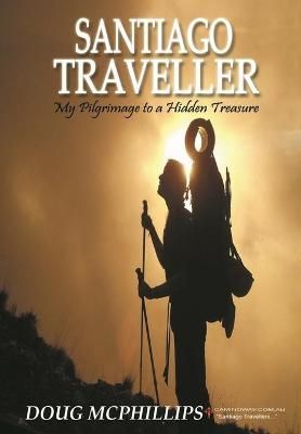 Santiago Traveller By McPhillips 9781647642518 (Paperback)