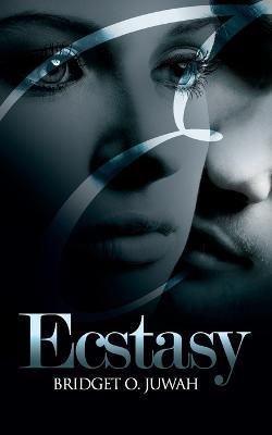 Ecstasy By Juwah, Bridget O. 9781647645090 (Paperback)
