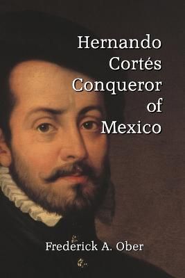 Hernando Cort?s By Ober 9781647645137 (Paperback)