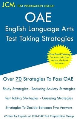OAE English Language Arts - Test Taking Strategies 9781647680206