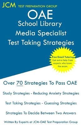 OAE School Library Media Specialist Test Taking Strategies (Paperback)