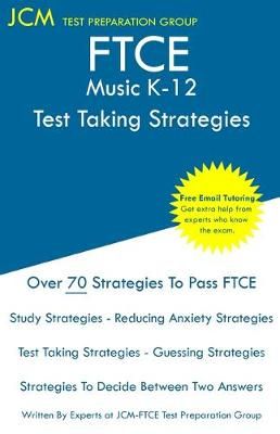 FTCE Music K-12 - Test Taking Strategies 9781647682927 (Paperback)
