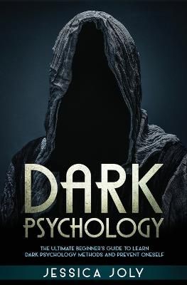 Dark Psychology By Joly 9781647710385 (Paperback)