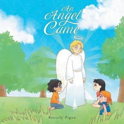 Angel Came By Pigue 9781647731120 (Paperback)
