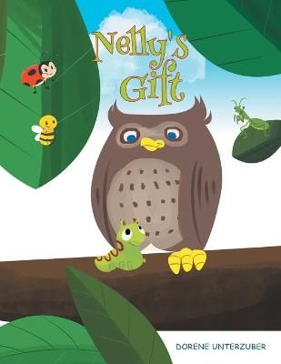 Nelly's Gift By Unterzuber 9781647737702 (Paperback)