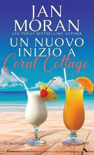 Un Nuovo Inizio a Coral Cottage 9781647781767 (Hardback)
