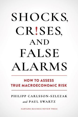 Shocks, Crises, and False Alarms 9781647825409 (Hardback)