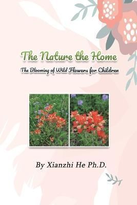 Nature the Home By Xianzhi He 9781647841874 (Paperback)