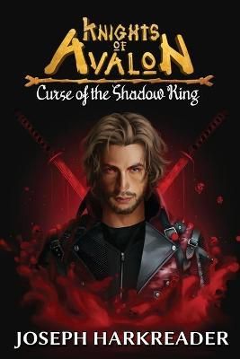 Curse of the Shadow King By Harkreader, Joseph, 9781647864996