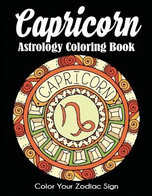 Capricorn Astrology Coloring Book By Dylanna Press 9781647900694