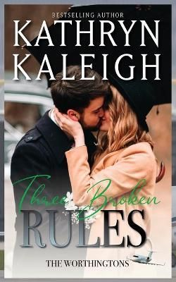 Three Broken Rules By Kaleigh 9781647914592 (Paperback)
