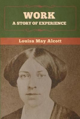 Work By Louisa May Alcott 9781647995225 (Paperback)