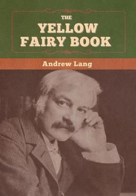 Yellow Fairy Book By Lang 9781647996505 (Hardback)
