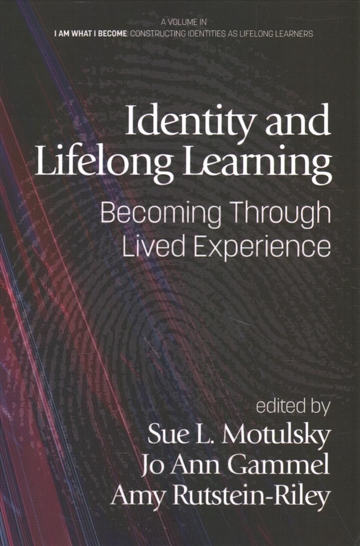 Identity and Lifelong Learning By Sue Motulsky 9781648022135