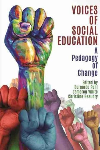 Voices of Social Education By Bernardo Pohl 9781648023767 (Hardback)