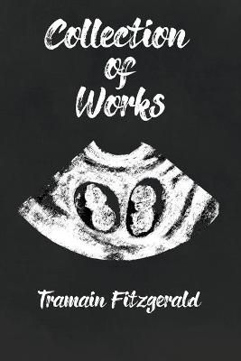 Collection of Works By Tramain Fitzgerald 9781648041181 (Paperback)