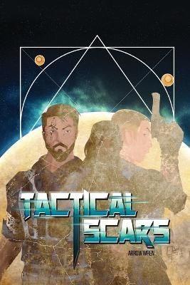 Tactical Scars By Arrow Wren 9781648045257 (Paperback)