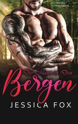 Mann in den Bergen By Jessica Fox 9781648087004 (Hardback)