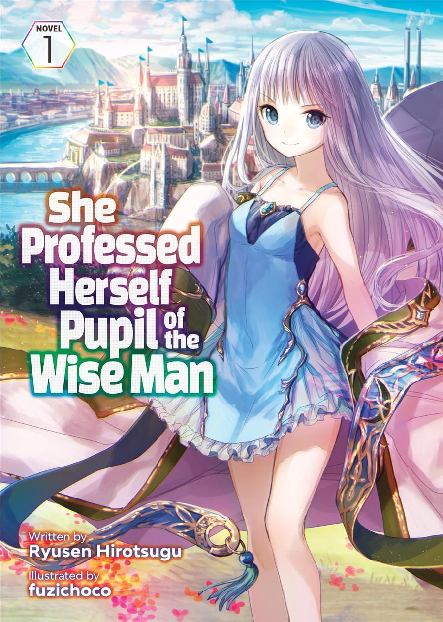 She Professed Herself Pupil of the Wise Man. Vol. 1 9781648274237