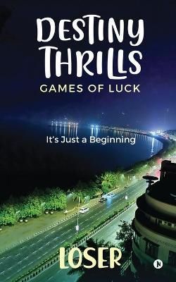 Destiny Thrills By Loser 9781648288470 (Paperback)