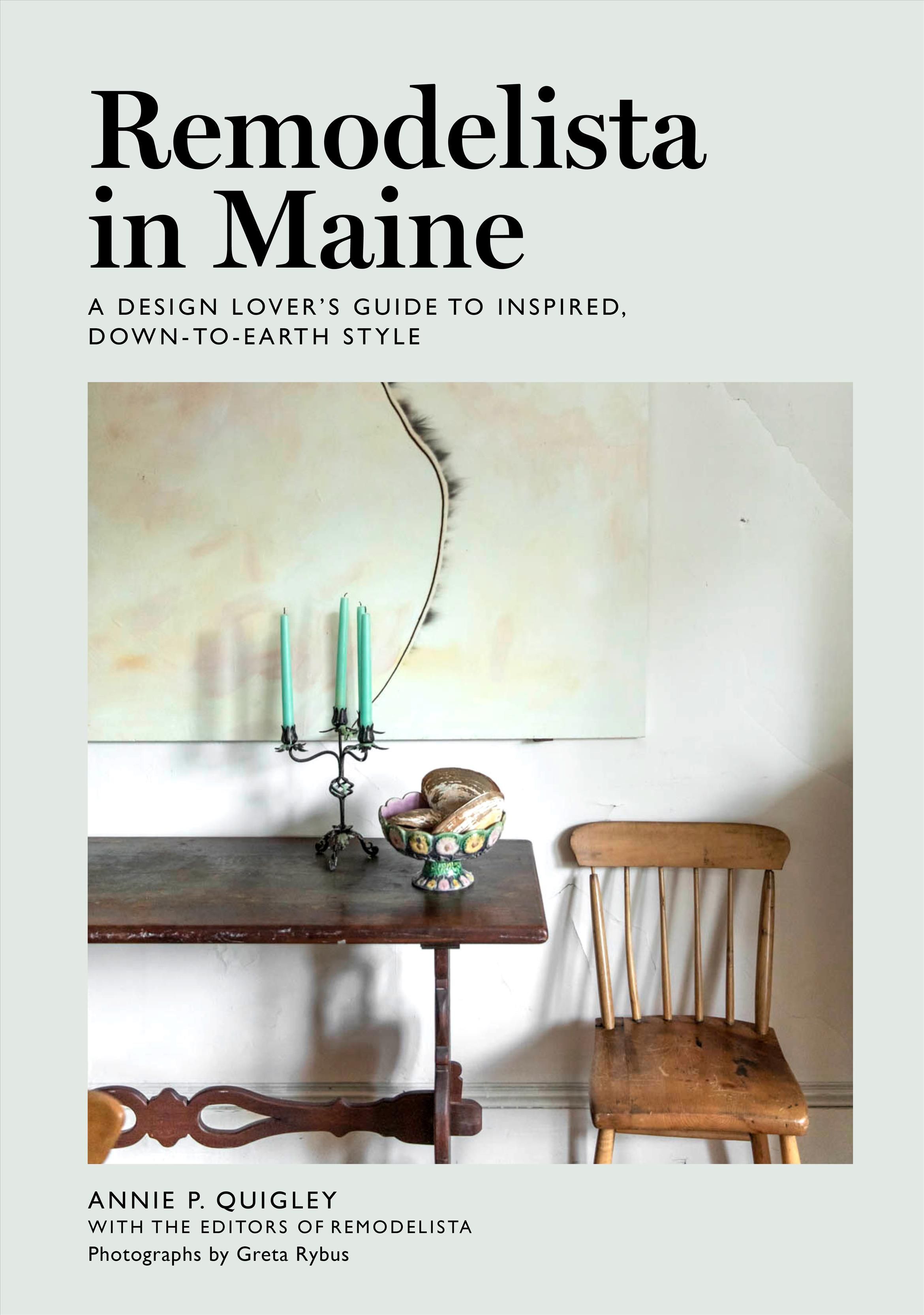 Remodelista in Maine 9781648290152 (Hardback)